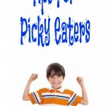 5 Tips for Feeding Picky Eaters