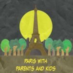Fun Family Plans: Paris for Parents and Kids