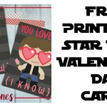 Printable Star Wars Valentine’s Day Cards